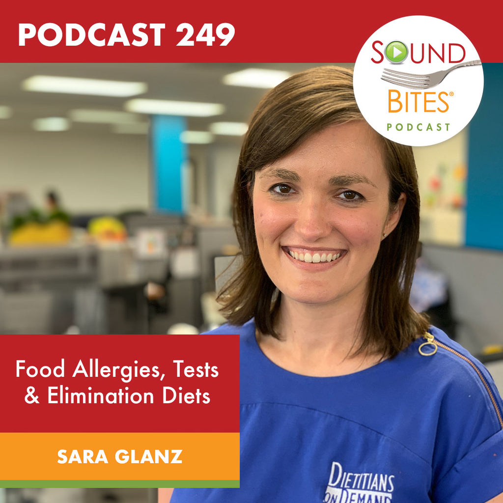 Sound Bites® Podcast with Melissa Joy Dobbins, MS, RDN, CDCES | Episode 249: Food Allergies, Tests & Elimination Diets